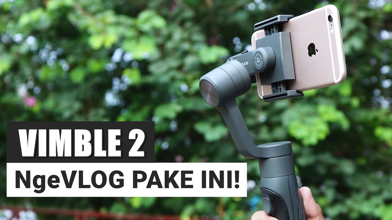 Review FeiyuTech Vimble 2 Indonesia, Gimbal Buat NgeVlog?