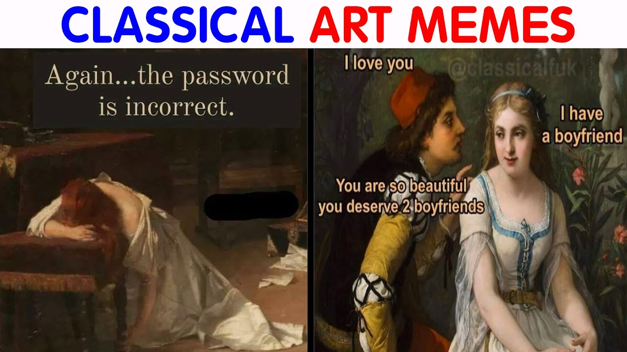 Hilarious Classical Art Memes That Deserve A Museum Of Their Own|| video compilation #74