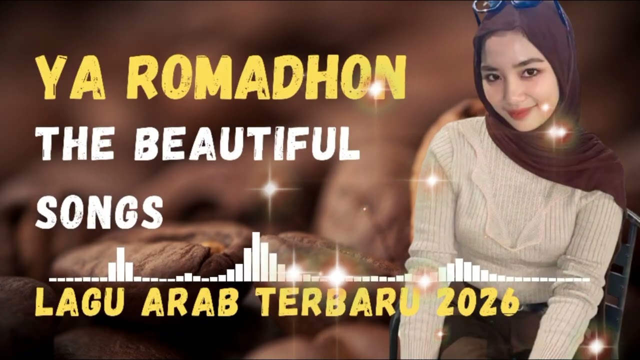 Kumpulan Lagu Arab Terbaik Menyambut Bulan Romadhon | Paling Merdu dan Syahdu |