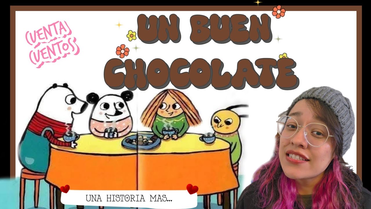 Cuentos infantiles | Un buen chocolate | cuenta cuentos 