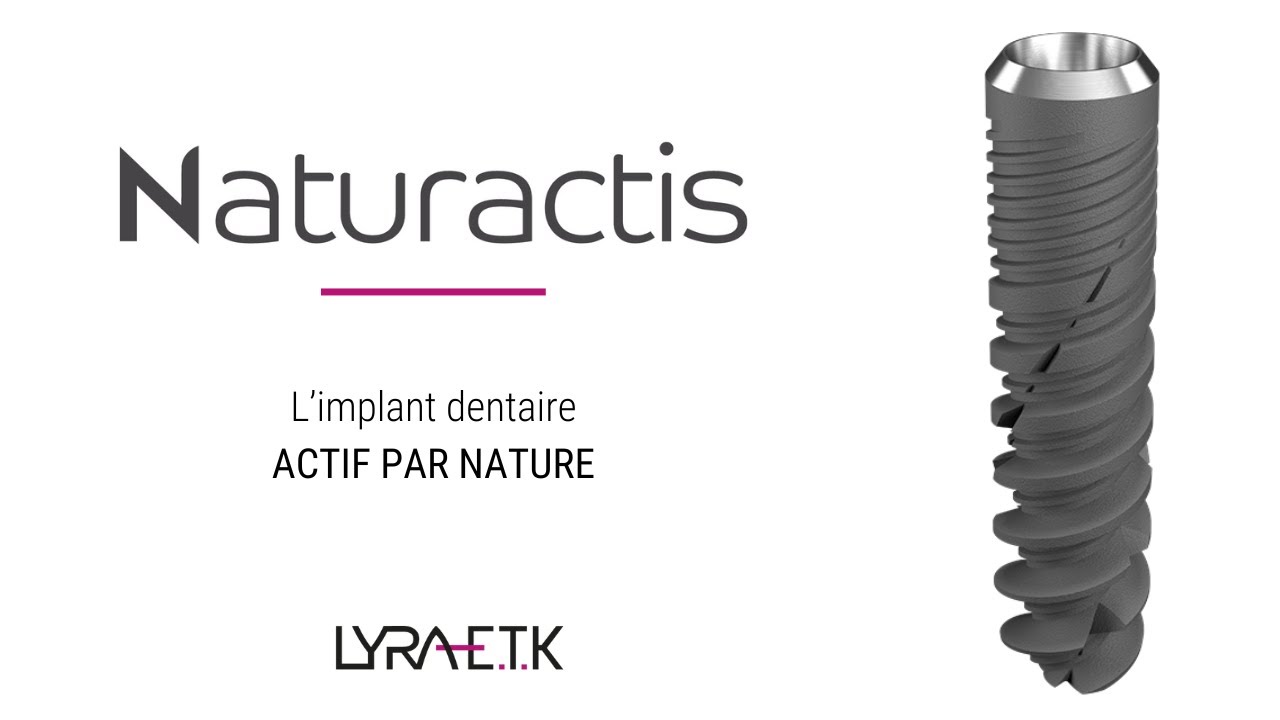 Naturactis, l'implant dentaire actif par nature
