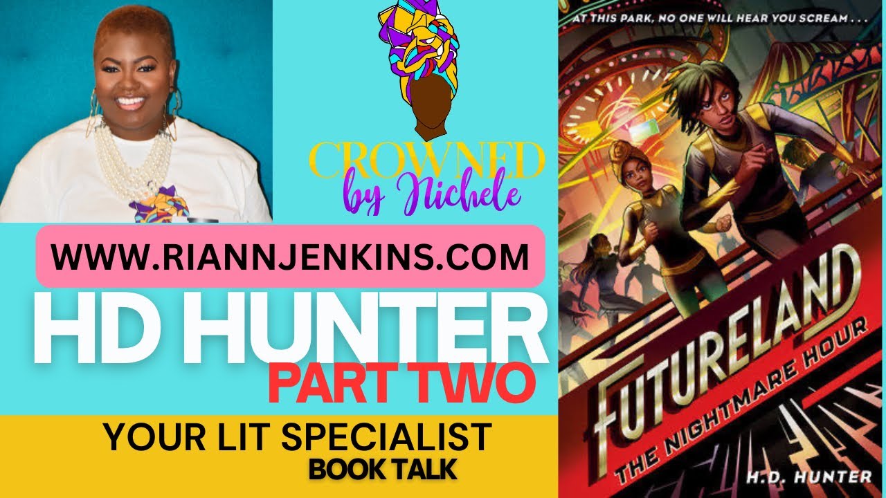 HD HUNTER’S FUTURELAND: THE NIGHTMARE HOUR (BOOK 2) BOOK TALK PART TWO