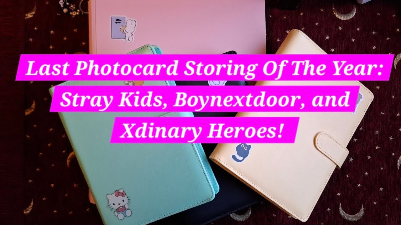 Storing Photocards Part 19 | Skz, XH, Bnd
