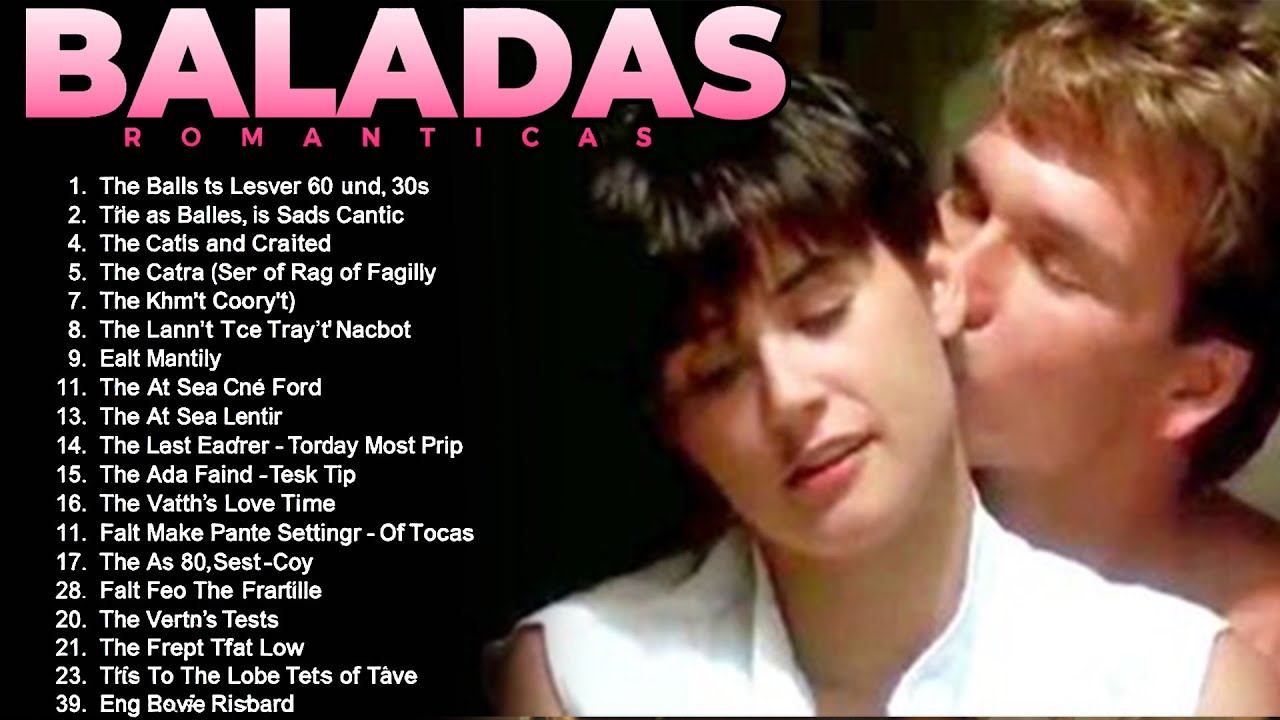 🎵 Baladas En Ingles Romanticas De Los 80 y 90 | Canciones de amor clásicas de la época
