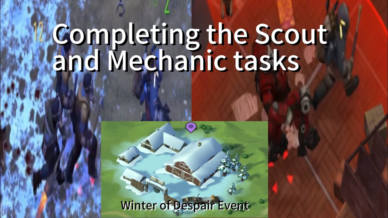 Completing the Scout&rsquo;s and Mechanic&rsquo;s Tasks (LDoE 2024 Winter of Despair event)