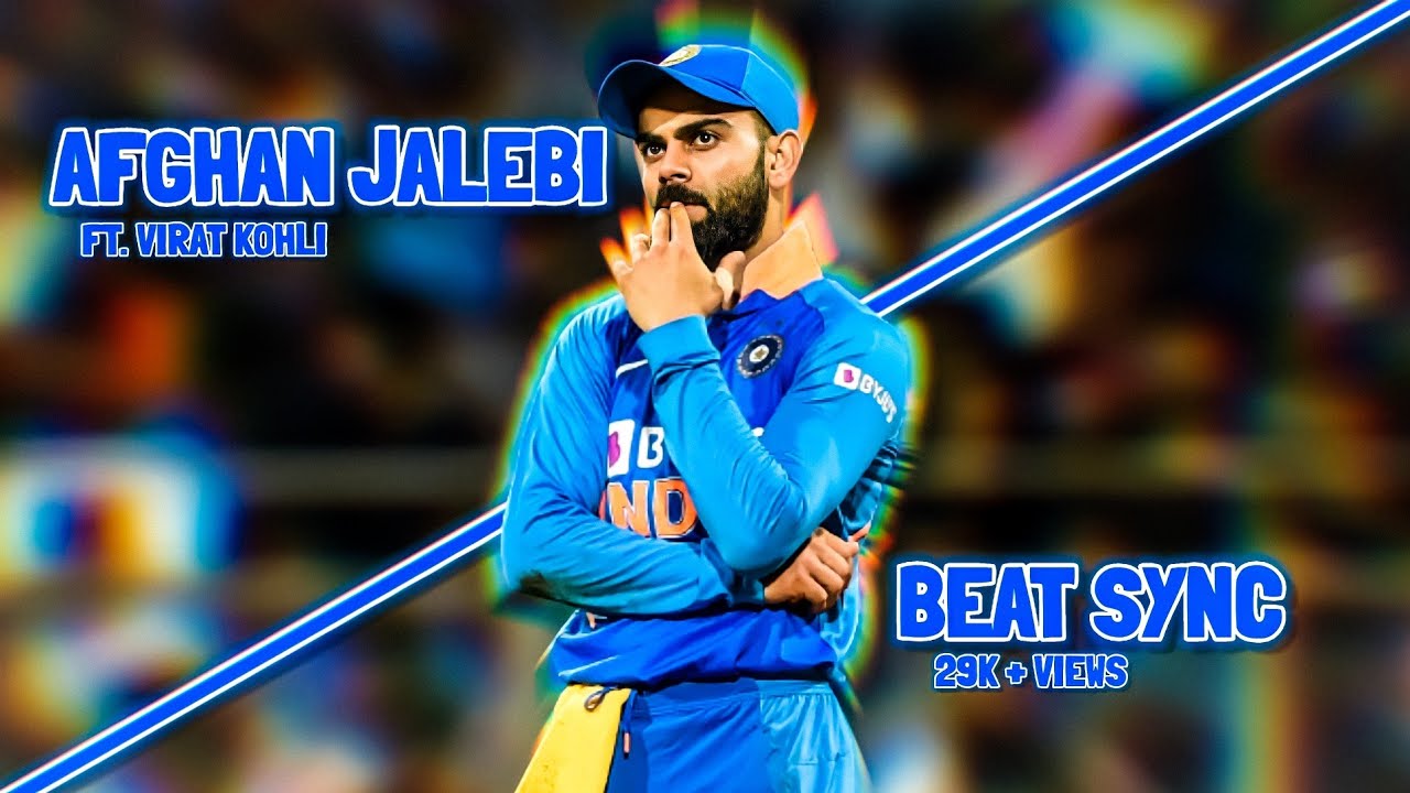 AFGHAN JALEBI BEAT SYNC FT VIRAT KOHLI| ANSHU KE EDITS