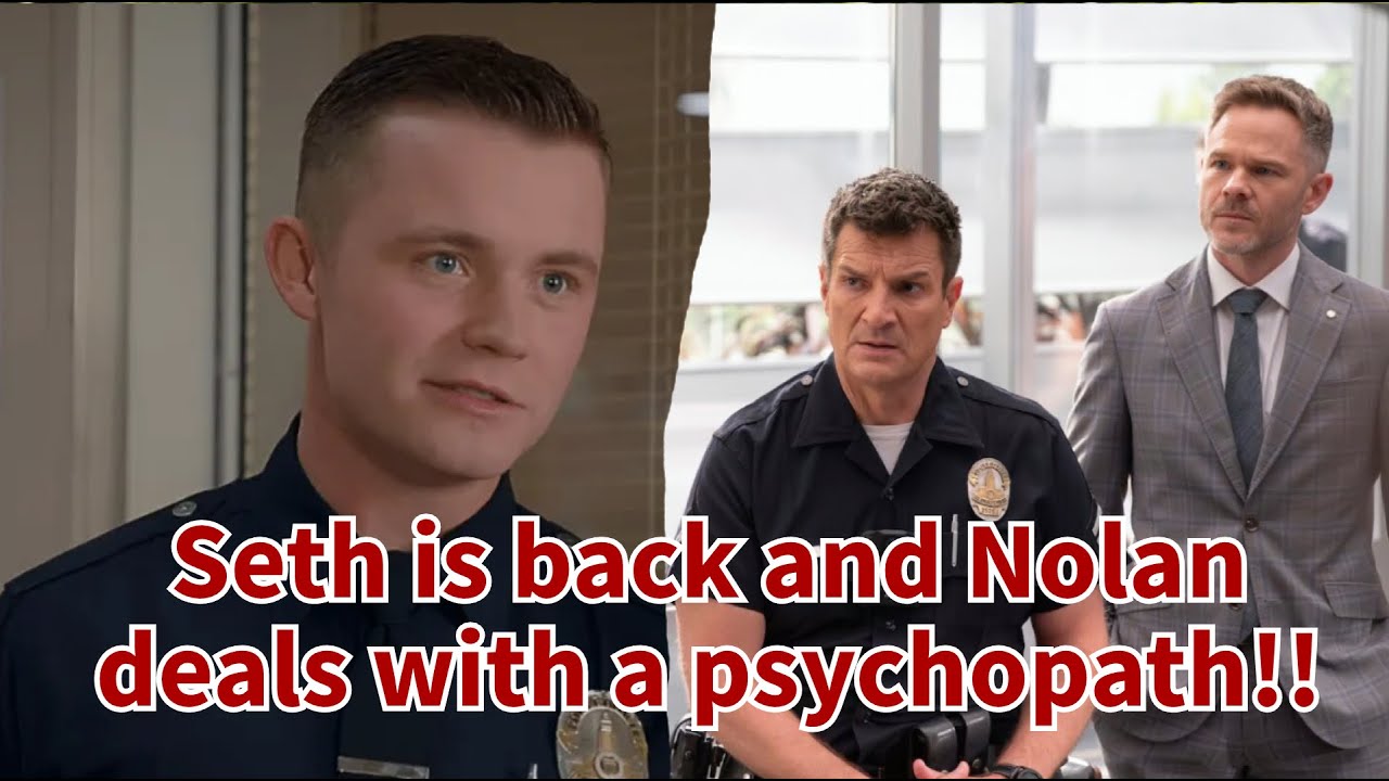 THE ROOKIE (2026) Greatest Moments from Season 8 Episode 3| Nolan deals w/ PSYCHOPATH & Seth is back