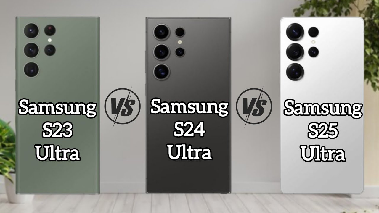 What's the REAL Difference Between Samsung S23 Ultra, S24 Ultra, and S25 Ultra?