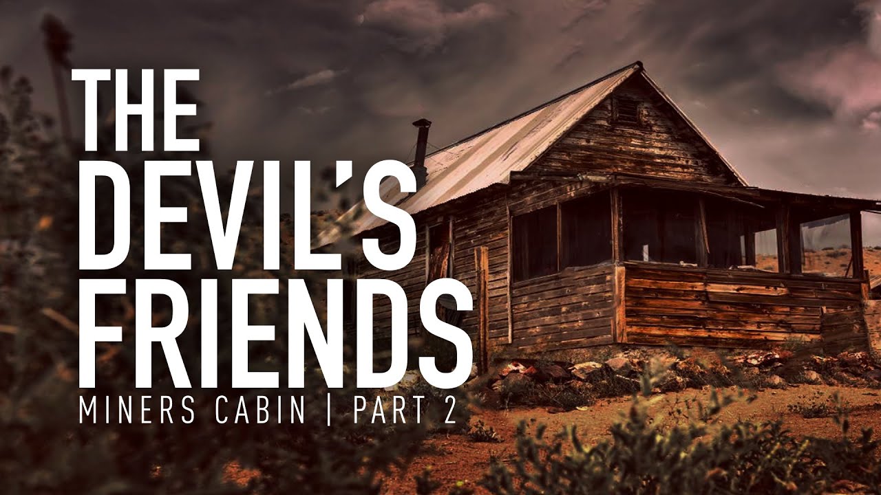 The Devils Friends | Miners Cabin | Part 2 | Paranormal Investigation | Full Episode 4K | S07 E14