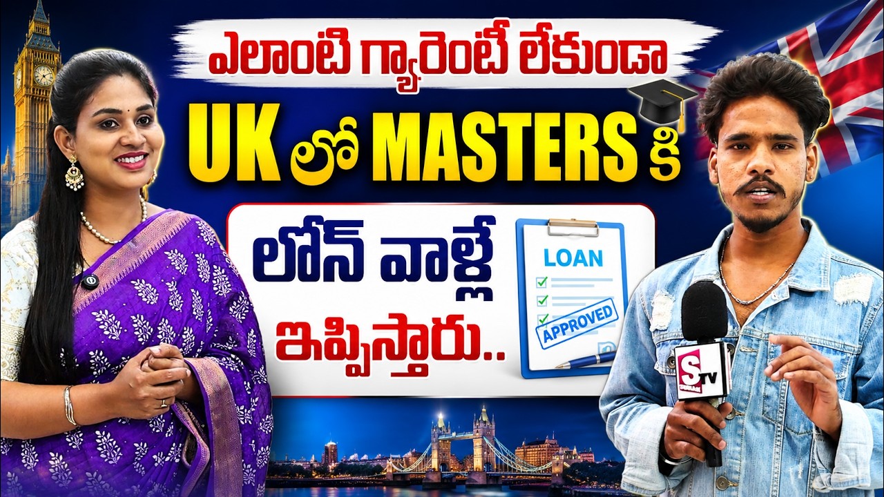 Study in UK For Telugu Students | Bank Loan and Admission Process Guide | V Source Complete Details