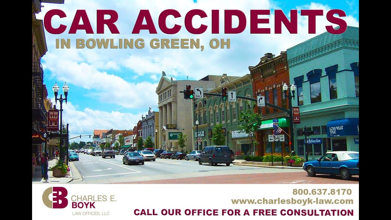 Ohio Personal Injury Attorney - Car Accident Injuries - Bowling Green, OH