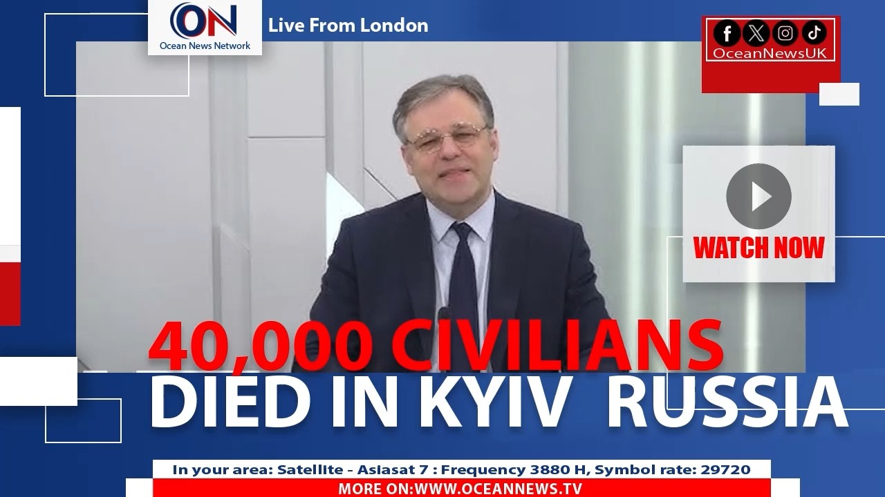 Russia Claims 40,000 Civilian Deaths in Kyiv
