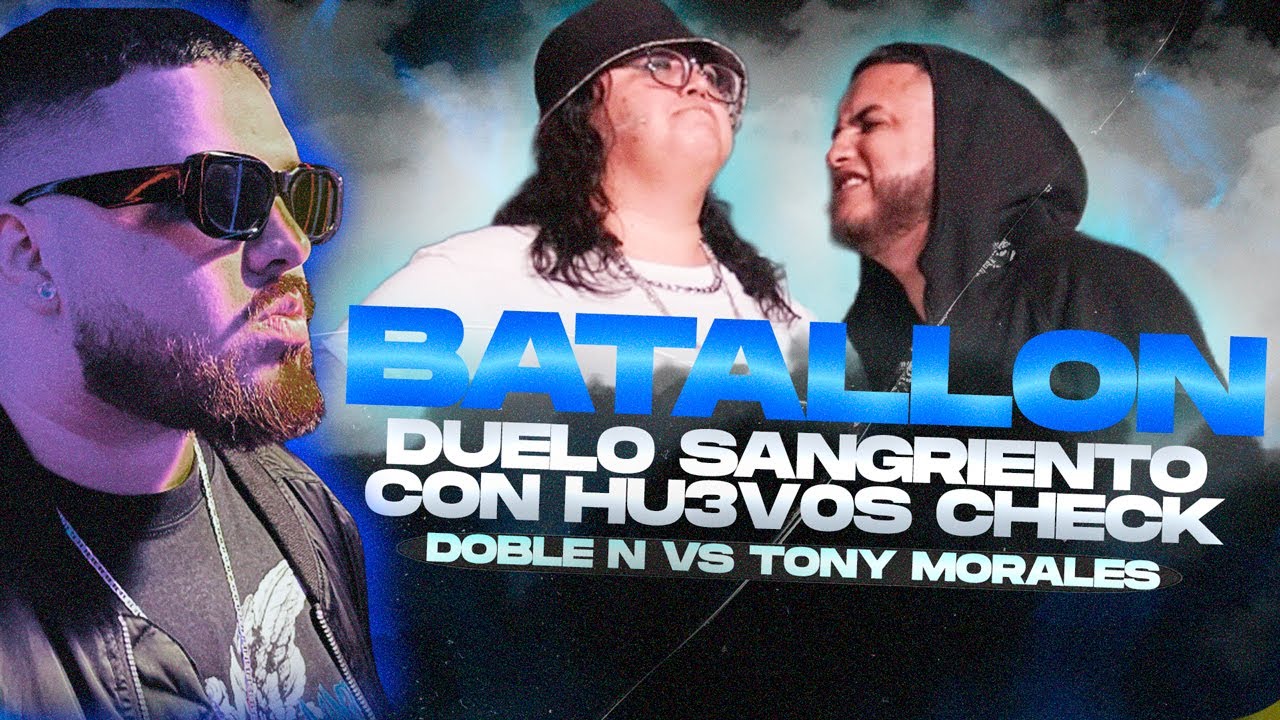 🔥DOBLE N VS TONY MORALES// BATALLON SANGRE, Y AGARRADA DE 🥚🥚 DOBLE N HIZO MAL?? REACCION DANTE MX🇲🇽🔥