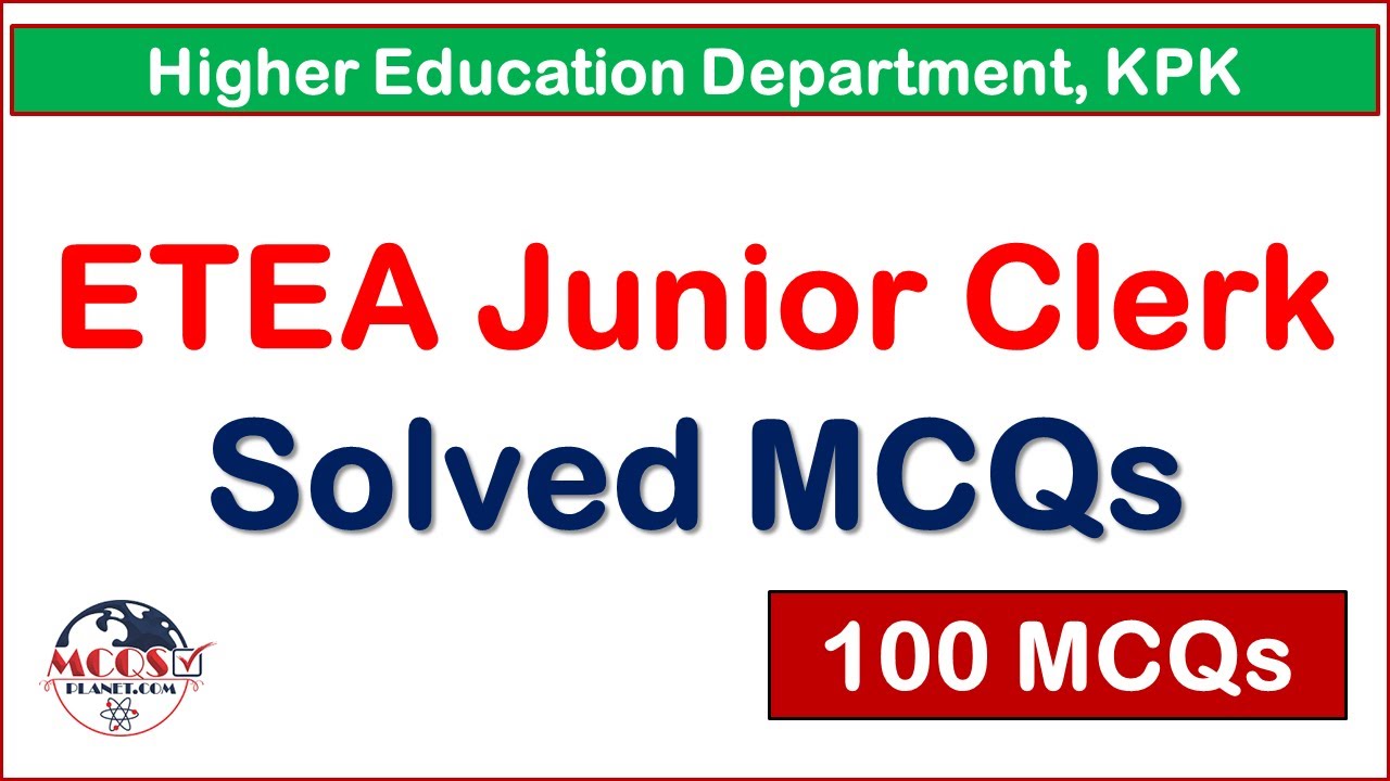 ETEA Junior Clerk Paper Solved MCQs 24-Dec-2022 | Higher Education Department KPK | Mcqsplanet