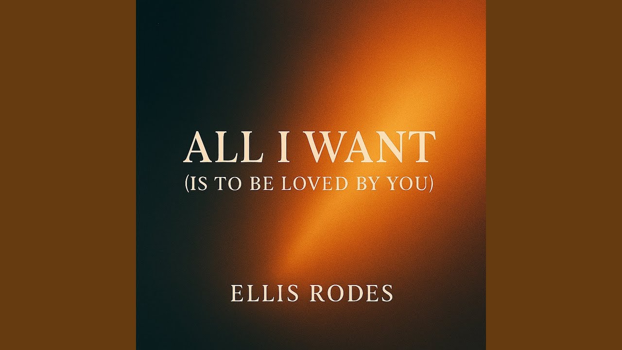 All I Want Is to Be Loved by You