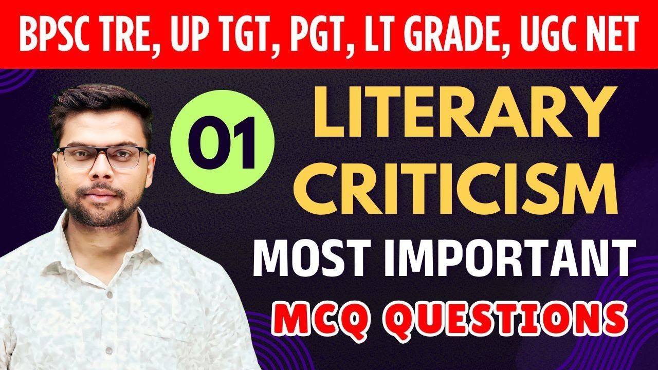 UGC NET | BPSC TRE 4.0 | TGT PGT ENGLISH LITERATURE | Literary Criticism | Most Important MCQ'S