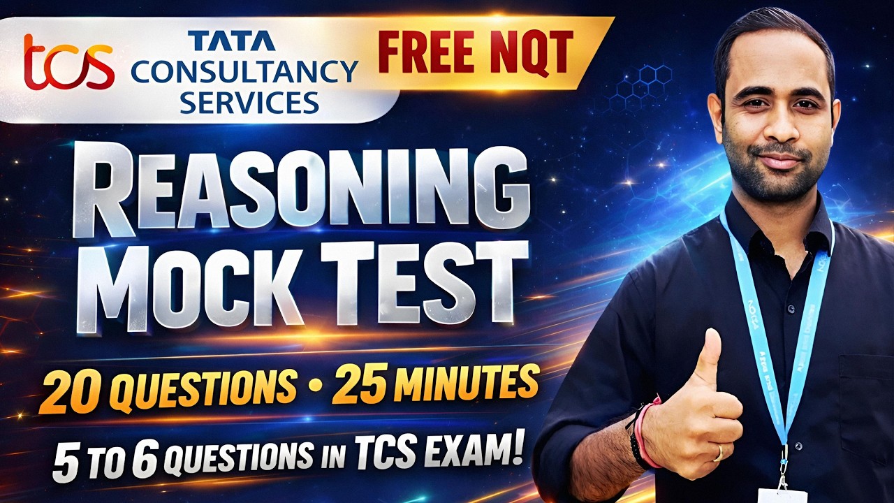 TCS Free NQT 2026 | REASONING MOCK TEST | 20 QUESTIONS - 20MINUTES | 5-6 QUESTIONS in EXAM