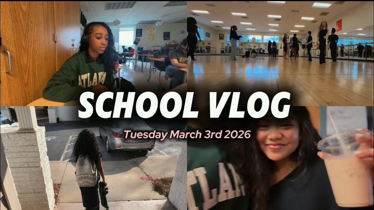 School Vlog | Tuesday March 3rd 2026