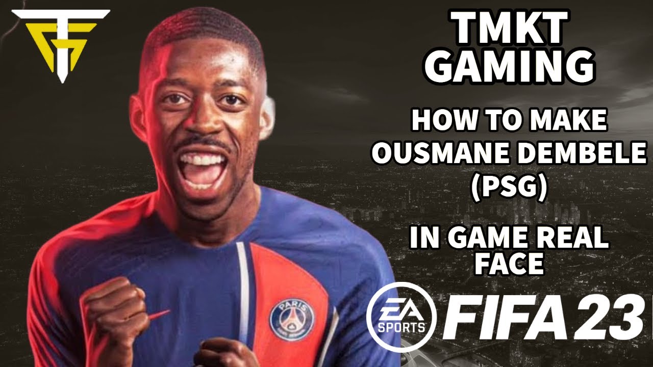 FIFA 23 - How To Make Ousmane Dembele (PSG) - In Game Real Face!