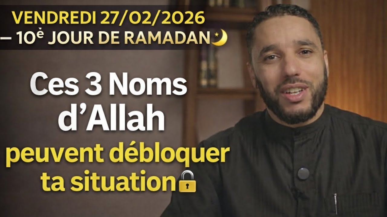 “PORTES FERMÉES ? 🔐 Voici 3 Noms d’Allah à invoquer ce Vendredi (10ᵉ jour Ramadan)”