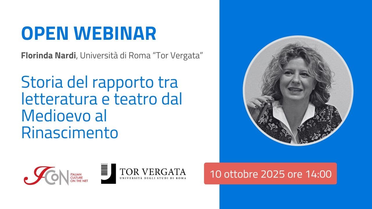 Storia del rapporto tra letteratura e teatro dal Medioevo al Rinascimento - Open Webinar 10.10.2025