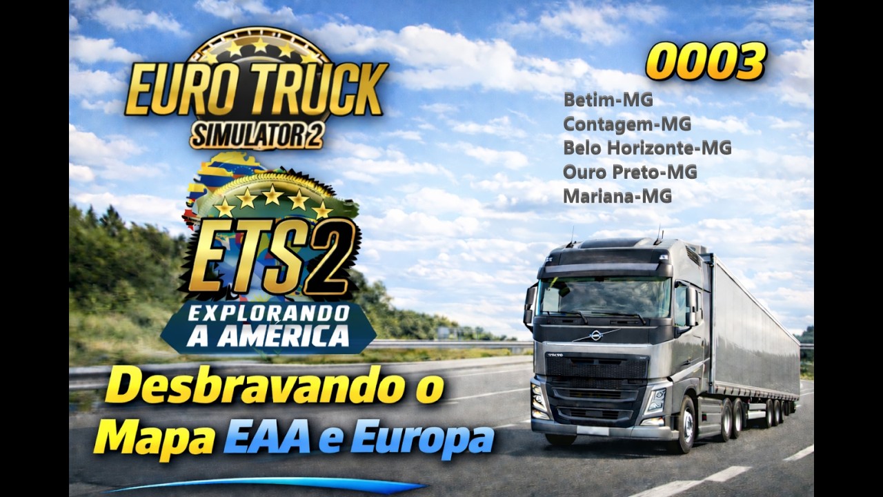 ETS2 - EAA E EUROPA - 0003 - Desbravando o mapa