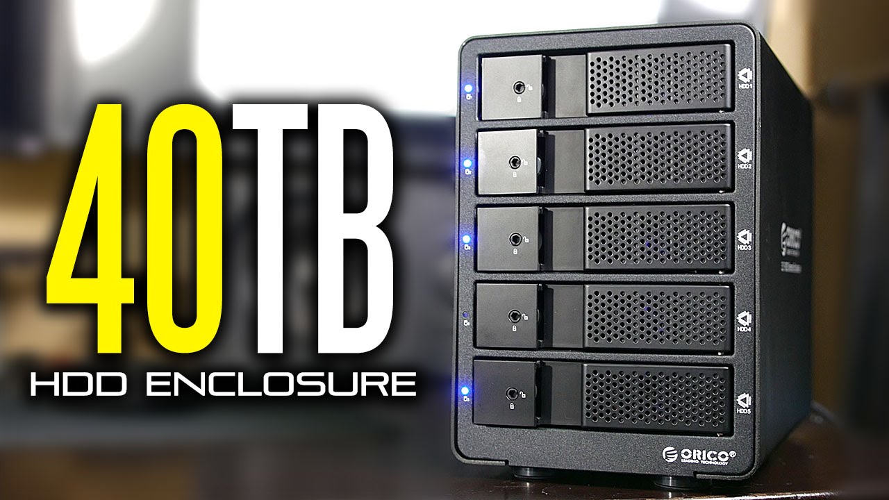 40Tb Orico 5 Bay HDD Enclosure Review