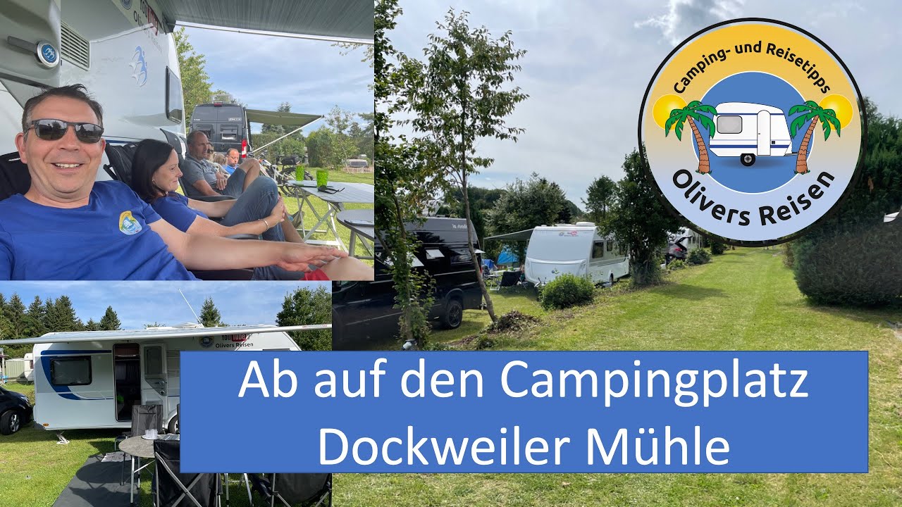 Ab auf den Campingplatz #Dockweiler Mühle