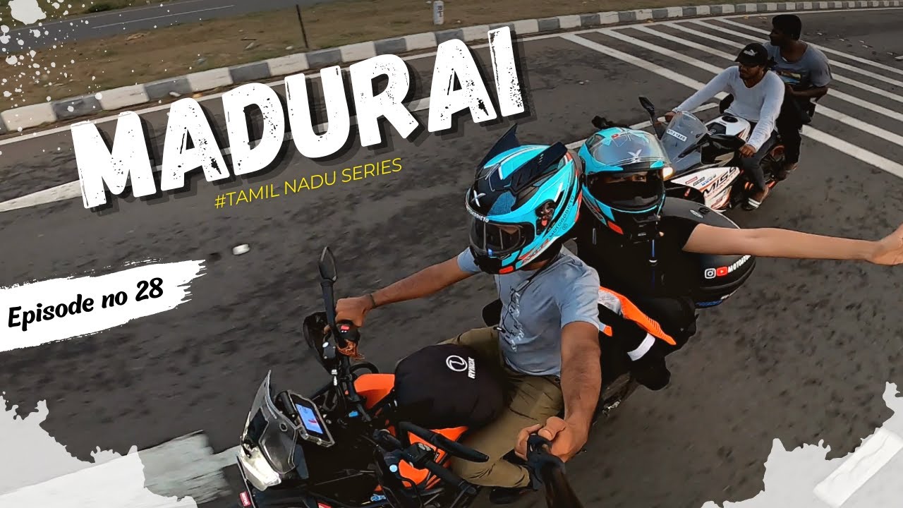Madurai🙌🏻 | All over Tamil Nadu Ride - Episode 28 | #MissMotoaddictto