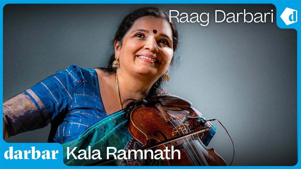 Raag Darbari | Kala Ramnath | Music of India