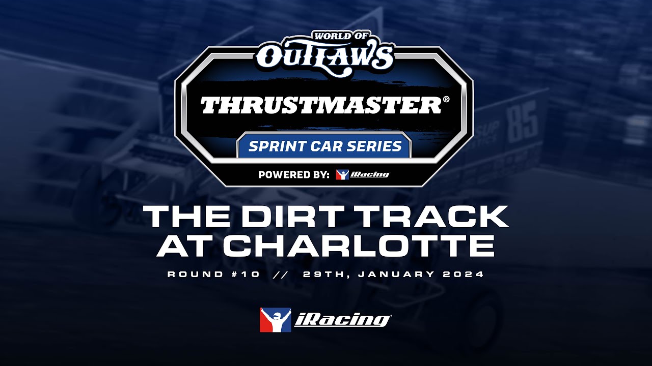 iRacing World of Outlaws Thrustmaster Sprint Car Series | Round 10 | The Dirt Track at Charlotte