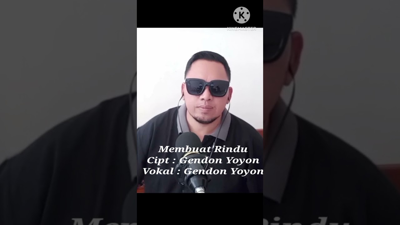 "Membuat Rindu" Cipt Gendon Yoyon