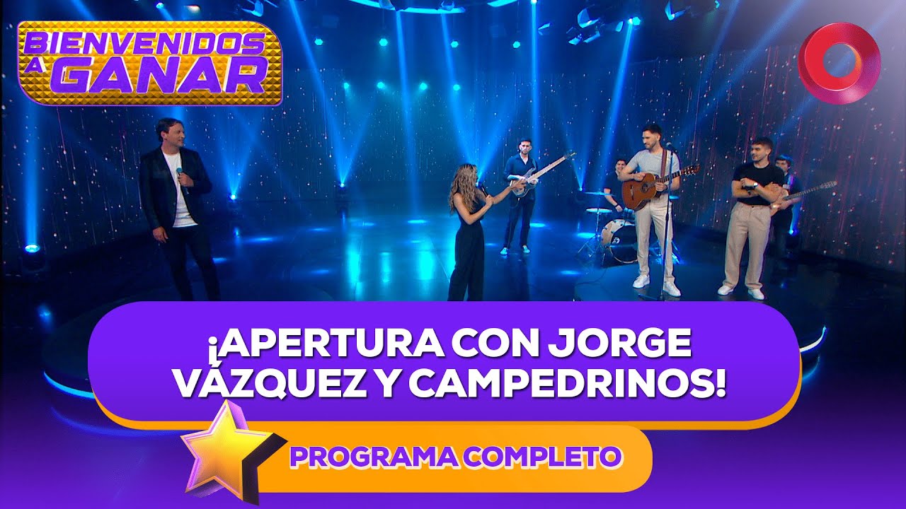 ¡Apertura con Jorge Vázquez y Campedrinos! | #BienvenidosAGanar Completo - 17/10 - El Nueve