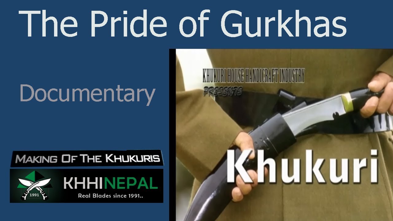 Khukuri - the pride of the Gurkhas | Documentary by KHHI, Nepal