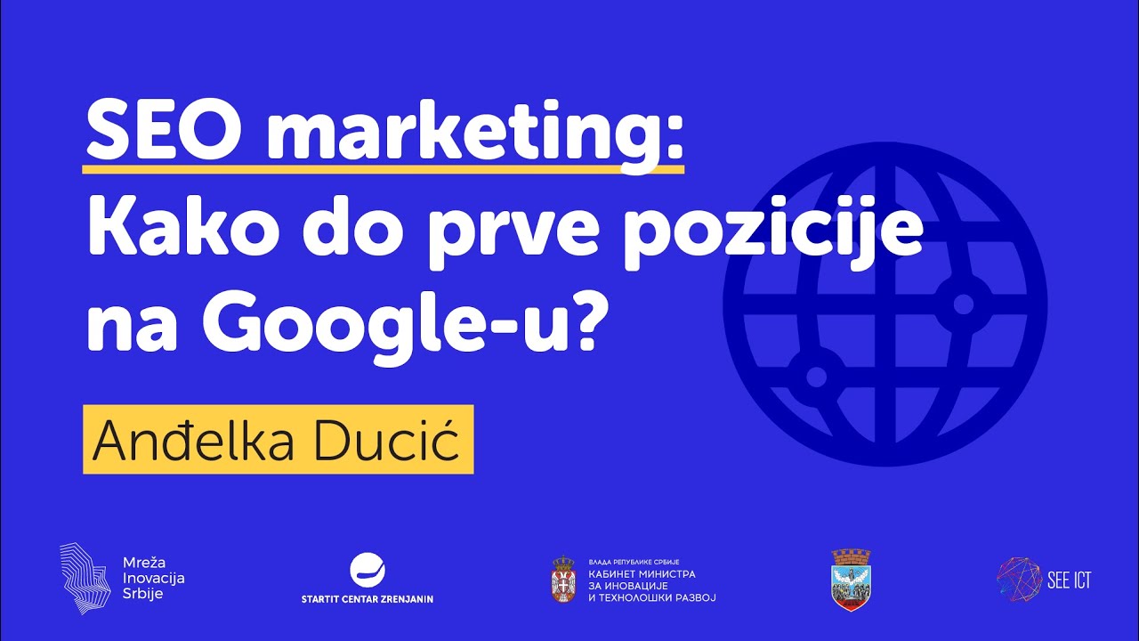 Anđelka Ducić - SEO marketing - kako do prve pozicije na Google-u?