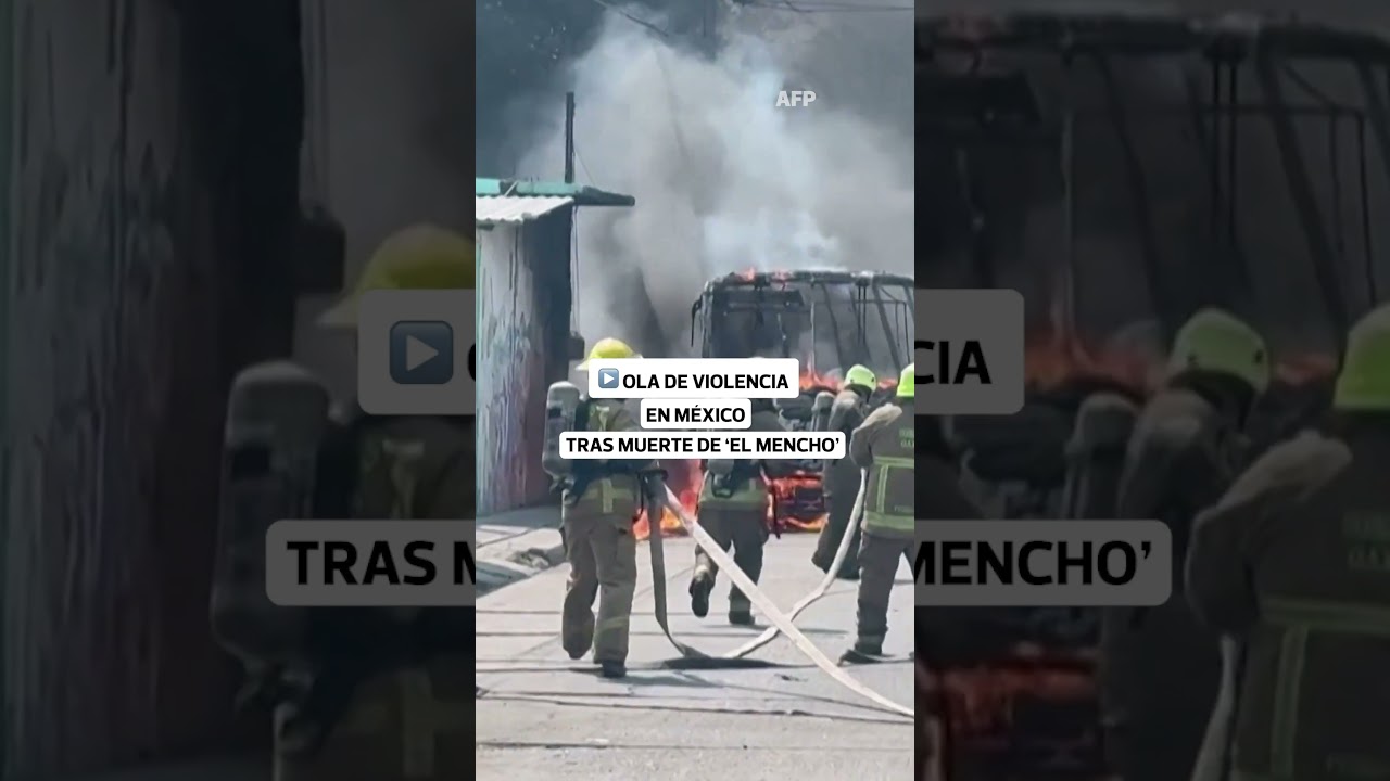 Ola de violencia en M&eacute;xico: impactantes im&aacute;genes tras muerte de 'El Mencho' | El Comercio