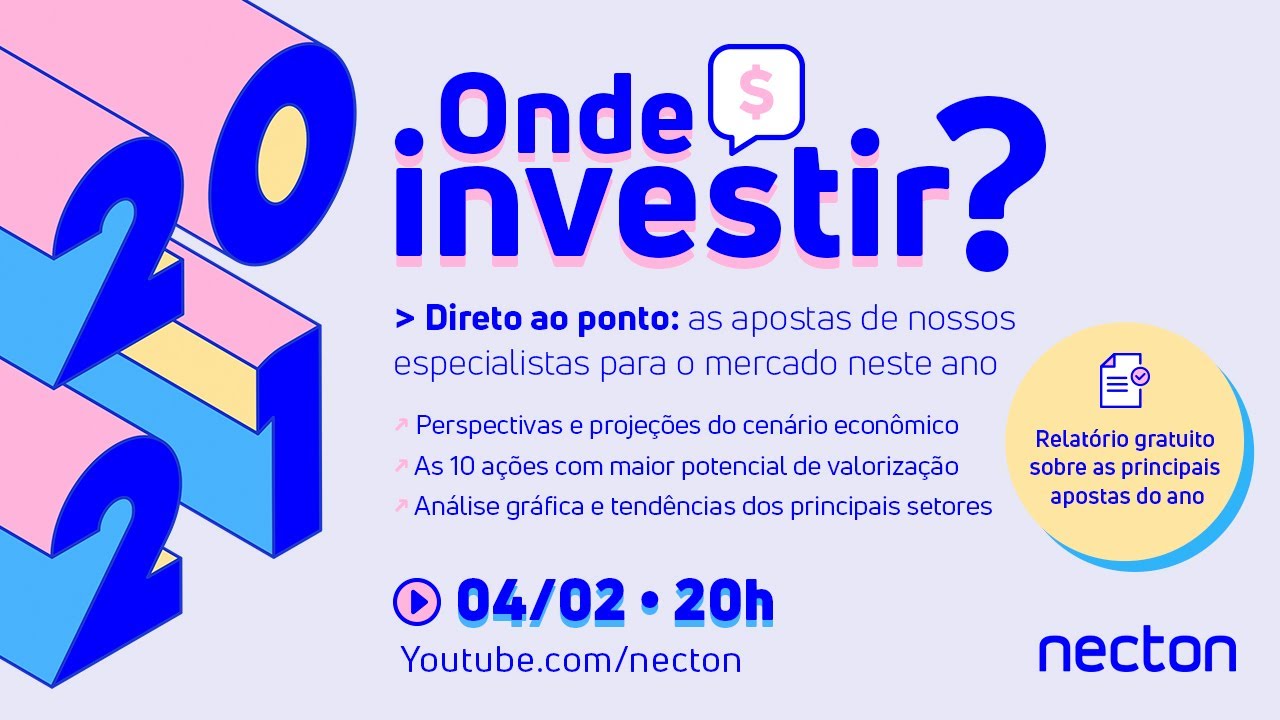 Onde Investir em 2021? | Necton