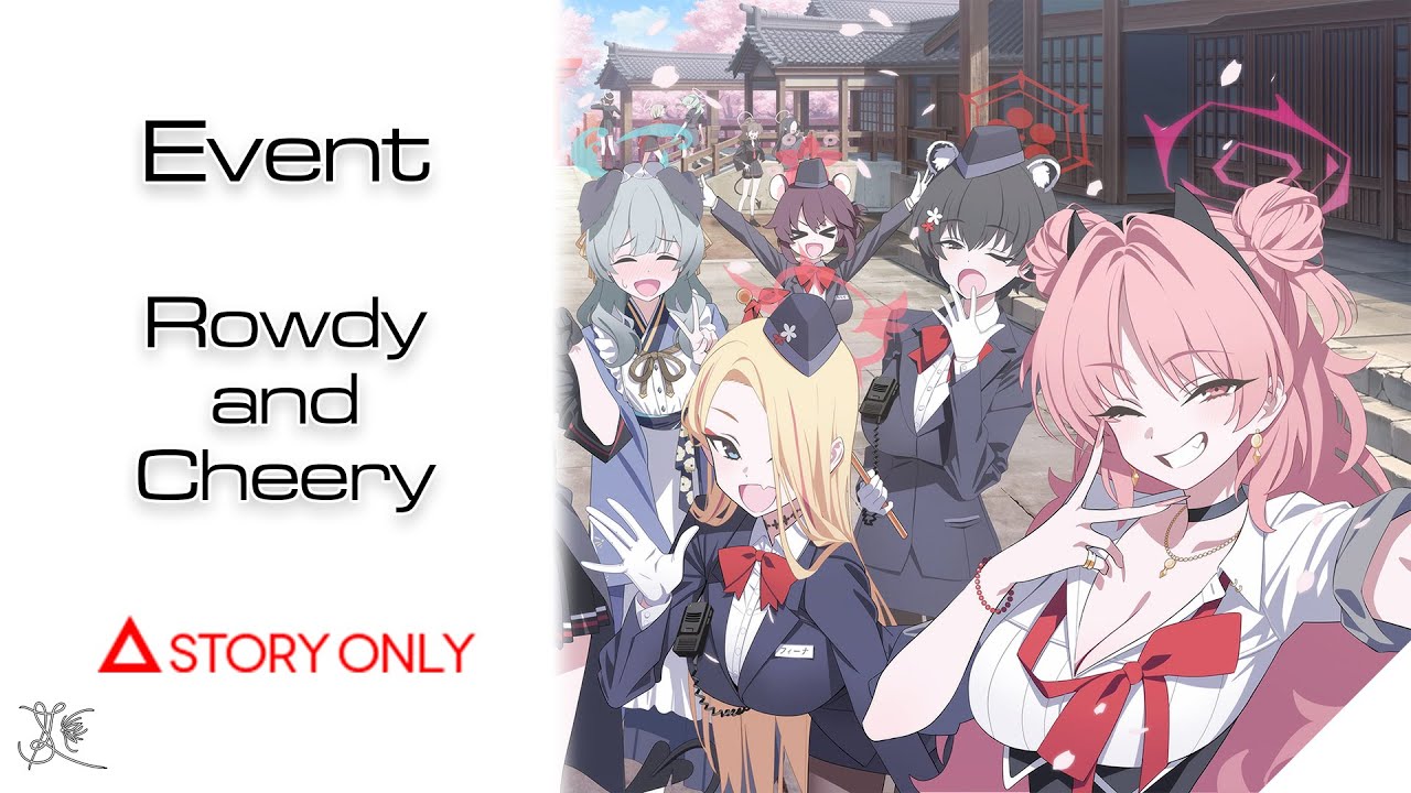 【Blue Archive】Event - Rowdy and Cheery : Story Collection