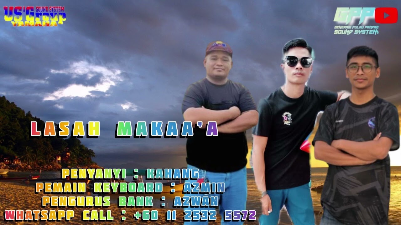 Lagu bajau [ Lasah makaa’a ] kahang