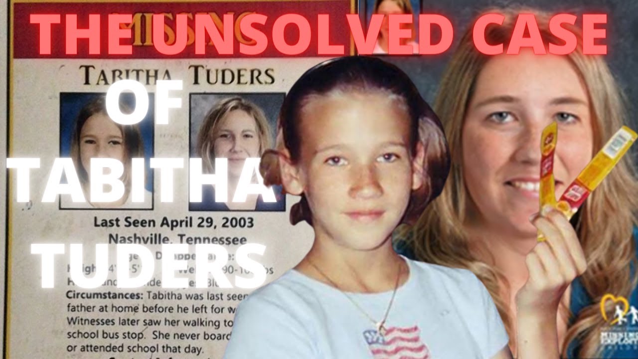 The Unsolved Case Of Tabitha Tuders!