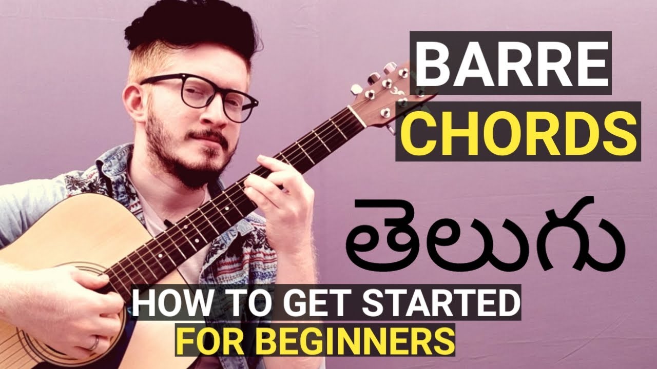 How to play barre chords | Guitar lessons in telugu
