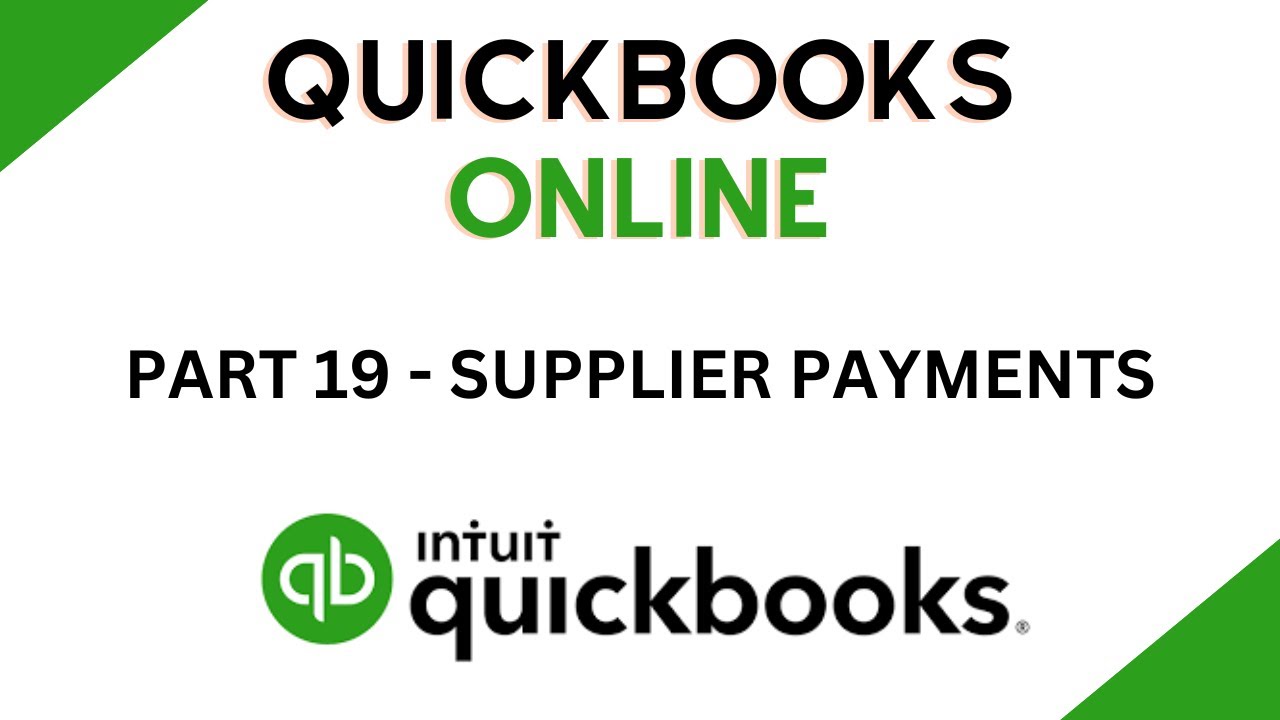 Recording Supplier Payments - QuickBooks Online Tutorial - Part 19