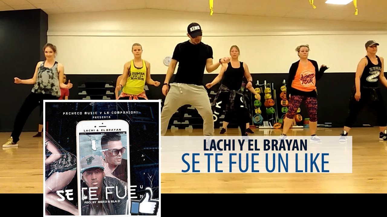 Se Te Fue Un Like - Lachi y El Brayan * Zumba Fitness Choreo by Ionut