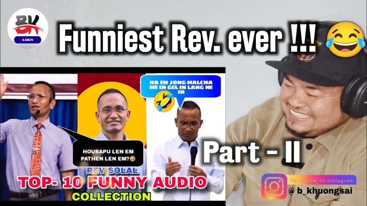 Rev. Solal Top 10 Funny Audio Part - 2 || BK Reacts 