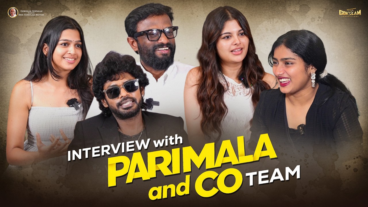 Interview with Team Parimala and Co | Pandiraaj | Sandy Master | Sanjana | Ananthika