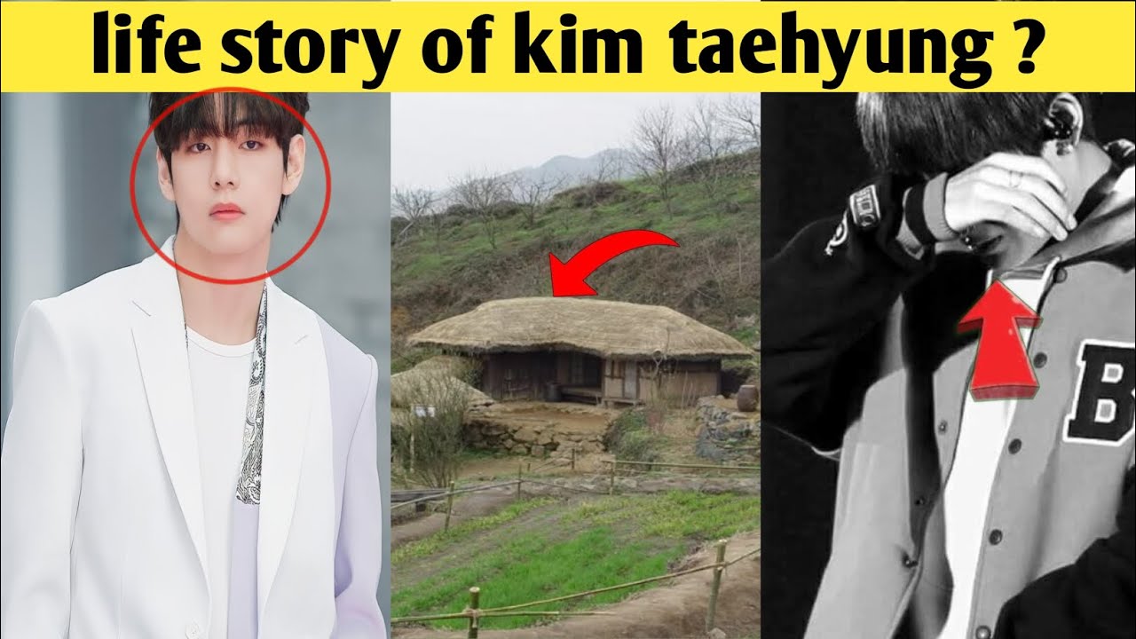 LIFE STORY OF BTS MEMBER KIM TAEHYUNG ? 