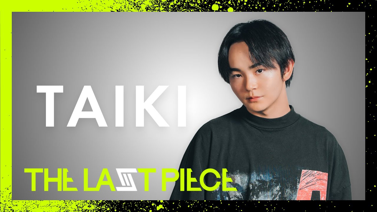[THE LAST PIECE 2nd Round] TAIKI (歌唱) / KARATE KID