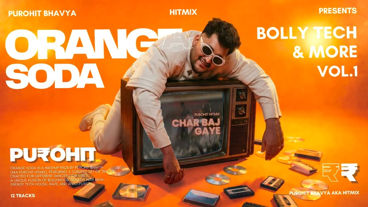 CHAR BAJ GAYE - PUROHIT HITMIX ( ORANGE SODA VOL.1)