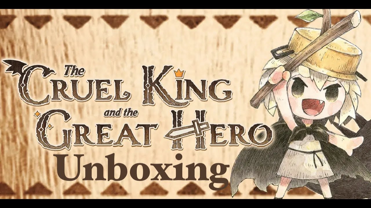 The Cruel King and the Great Hero Storybook Edition Unboxing!