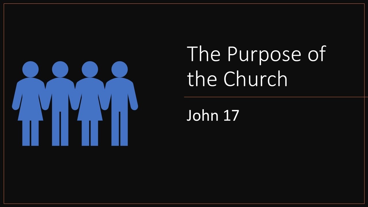 February 22, 2026 - The Purpose of the Church